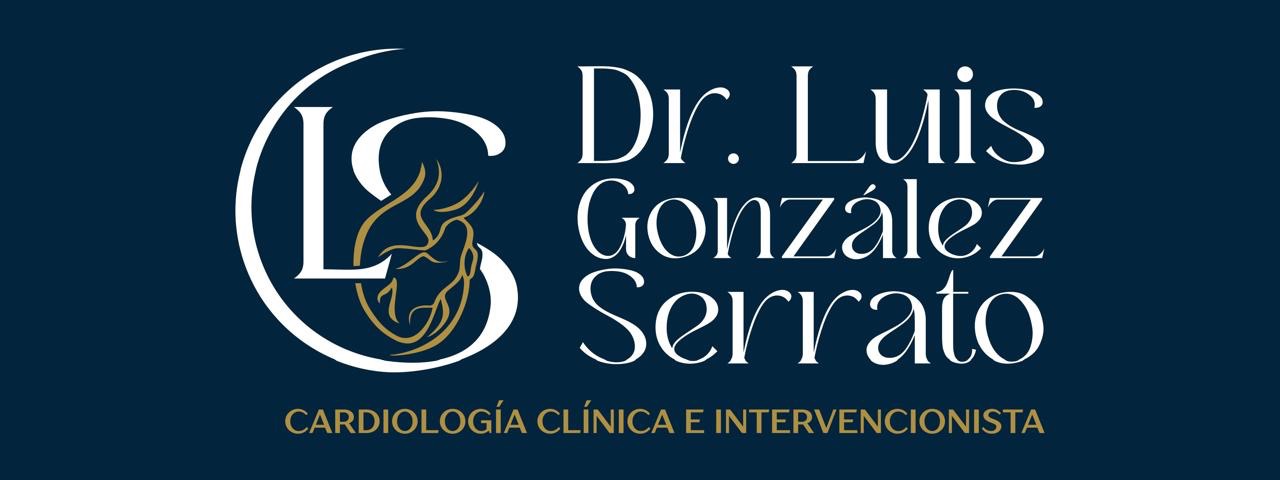 Dr. Luis González Serrato — Cardiología Clínica e Intervencionista